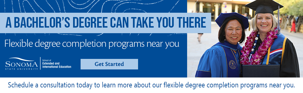 A BACHELOR’S DEGREE CAN TAKE YOU THERE. Flexible degree completion programs near you. Get Started. Schedule a consultation today to learn more about our flexible degree completion programs near you.